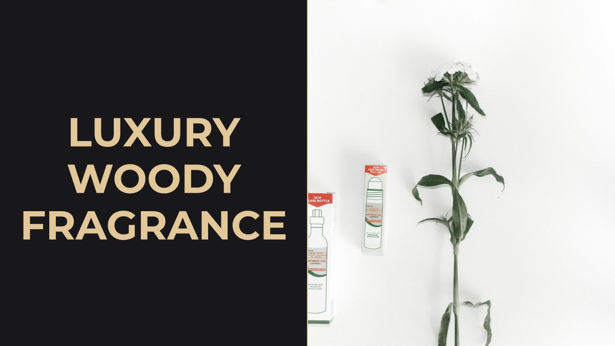 luxury woody fragrance
